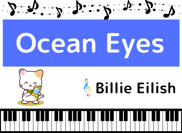 Billie EilishのOcean Eyes