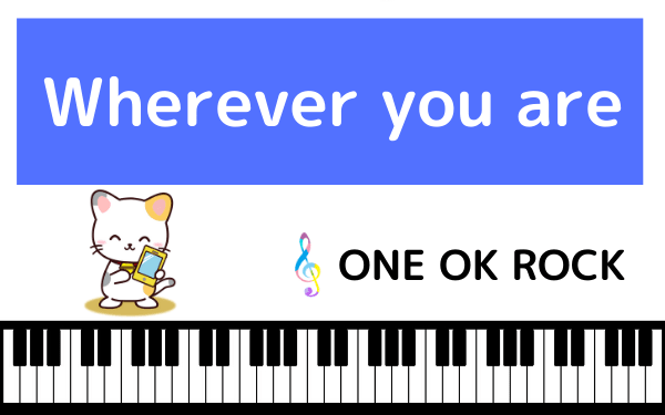 ONE OK ROCKのWherever you are