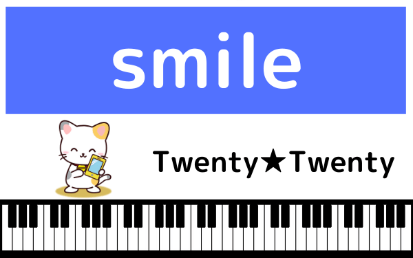 Twenty★Twentyのsmile