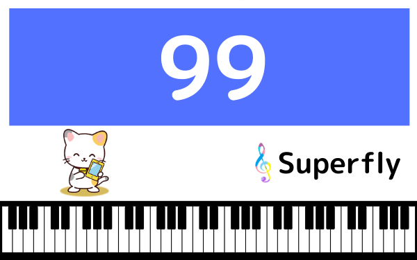 Superflyの99