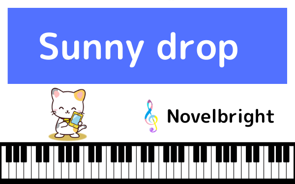 NovelbrightのSunny drop