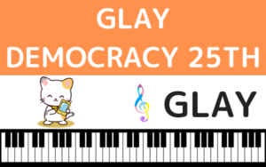 GLAY DEMOCRACY